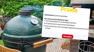 Een Big Green Egg van ruim €830,99 winnen bij Praxis? Trap niet in deze valse winactie op Facebook