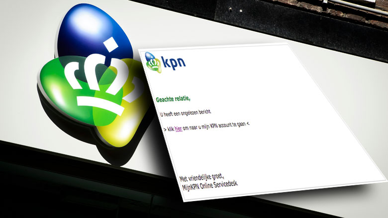 Pas op voor phishingmail 'KPN' over ongelezen bericht