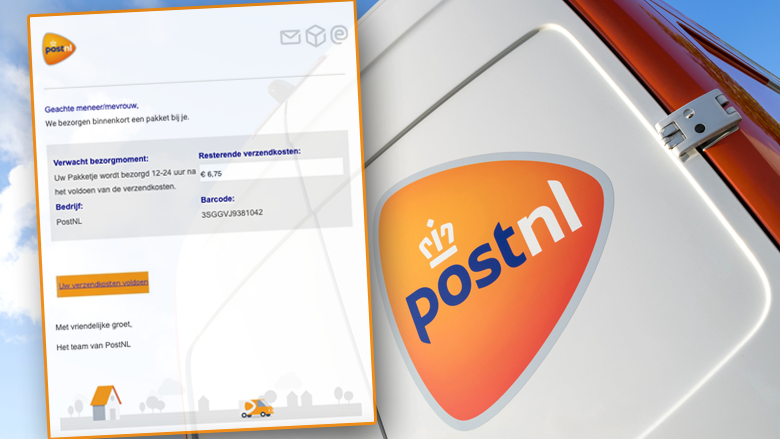 Valse mails van PostNL: 'We bezorgen binnenkort een pakket, betaal € 6,75 verzendkosten'