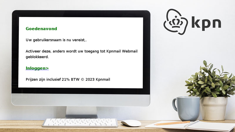 KPN-klanten opgelet: phishingbericht over ‘Kpnmail Webmail blokkeren’