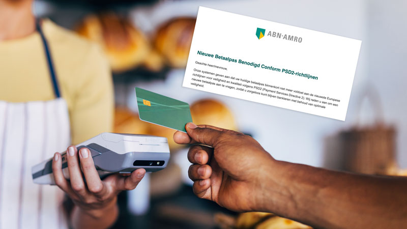 Phishingmail namens ABN AMRO over ‘nieuwe betaalpas conform PSD2-richtlijnen’