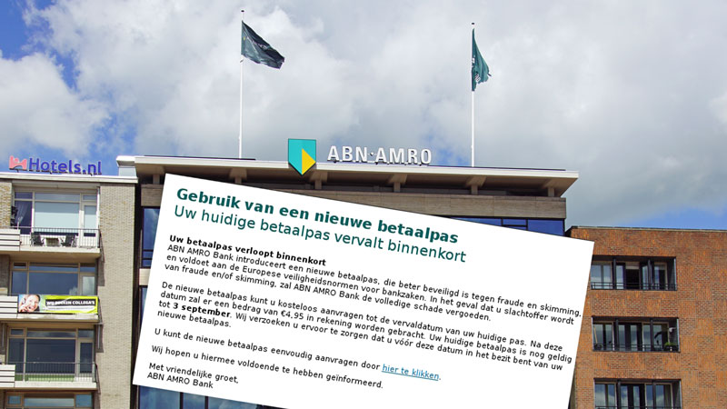 Phishingmail namens ABN AMRO: jouw betaalpas vervalt op 3 september