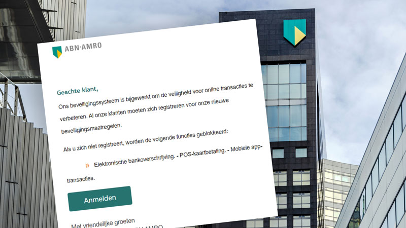 Phishingmail namens ABN AMRO over ‘registreren voor nieuwe beveiligingsmaatregelen’