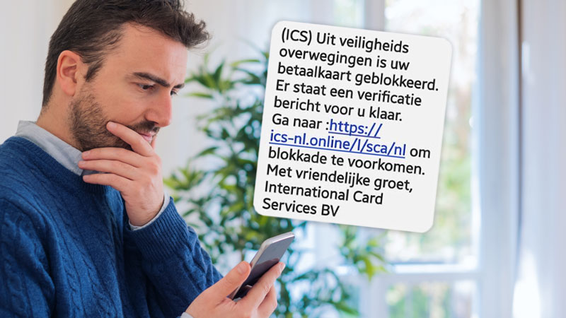 ICS-klanten opgelet: frauduleuze sms over geblokkeerde betaalkaart