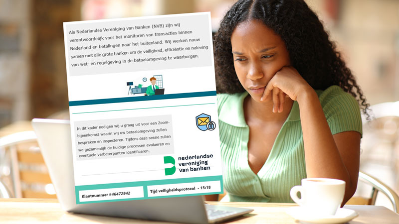 Benaderd door de Nederlandse Vereniging van Banken over je bankzaken? Pas op, dit is nep